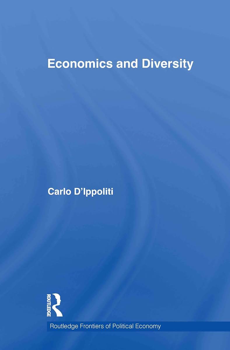 Economics and Diversity (Routledge Frontiers of Political Economy)