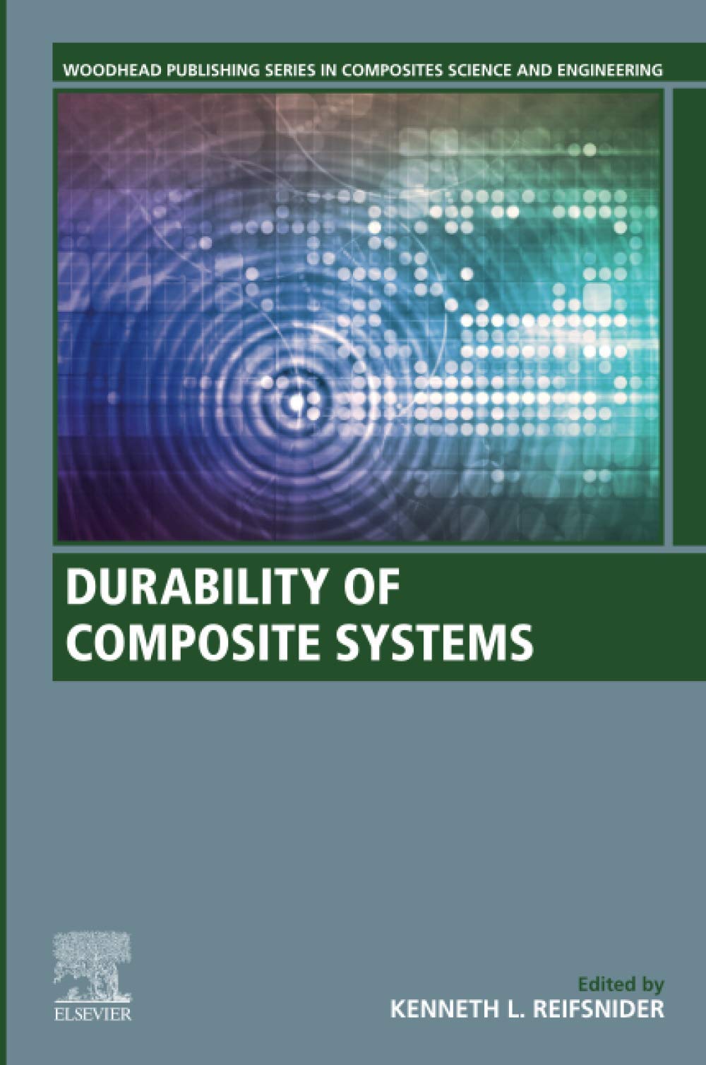 Durability of Composite Systems (Woodhead Publishing Series in Composites Science and Engineering)