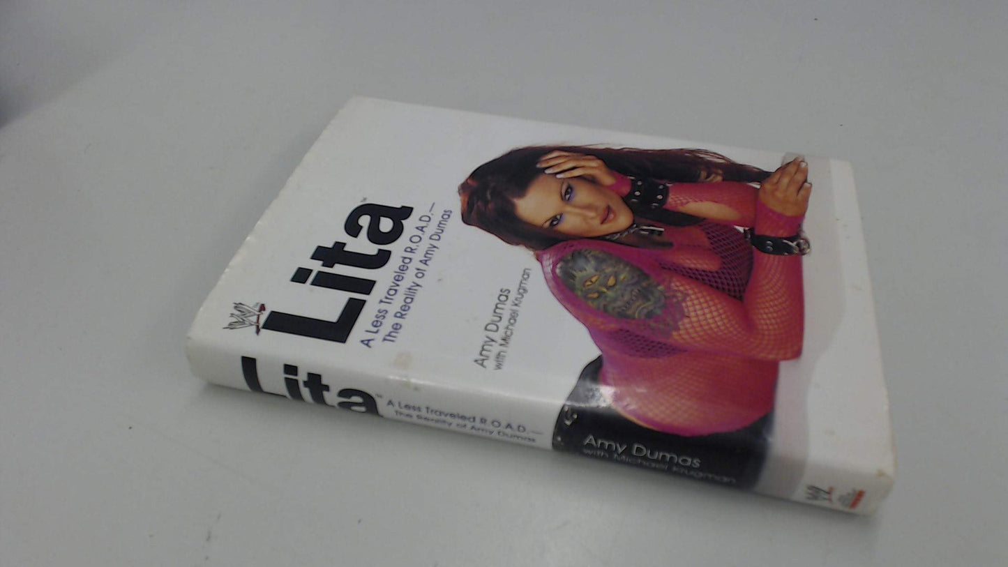 Lita: A Less Traveled R.O.A.D.--The Reality of Amy Dumas by