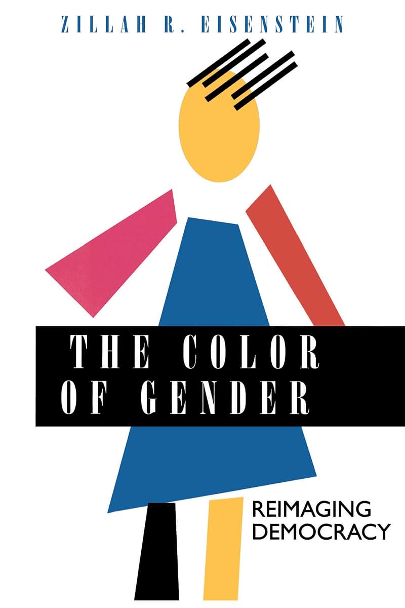 The Color of Gender: Reimaging Democracy