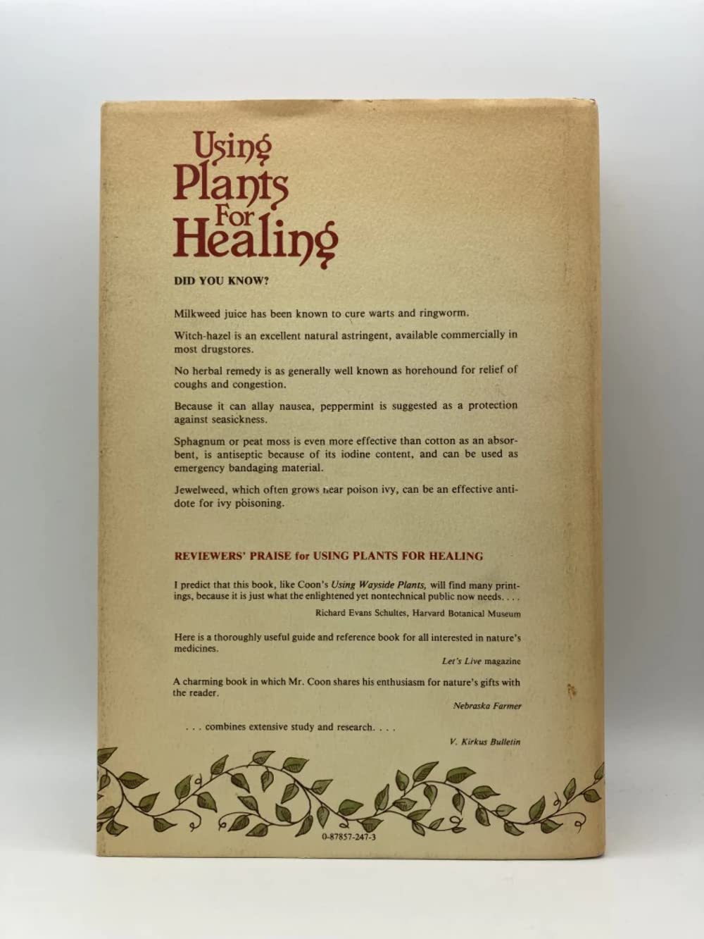 Using Plants for Healing: Featuring a guide to over 250 medicinal plants