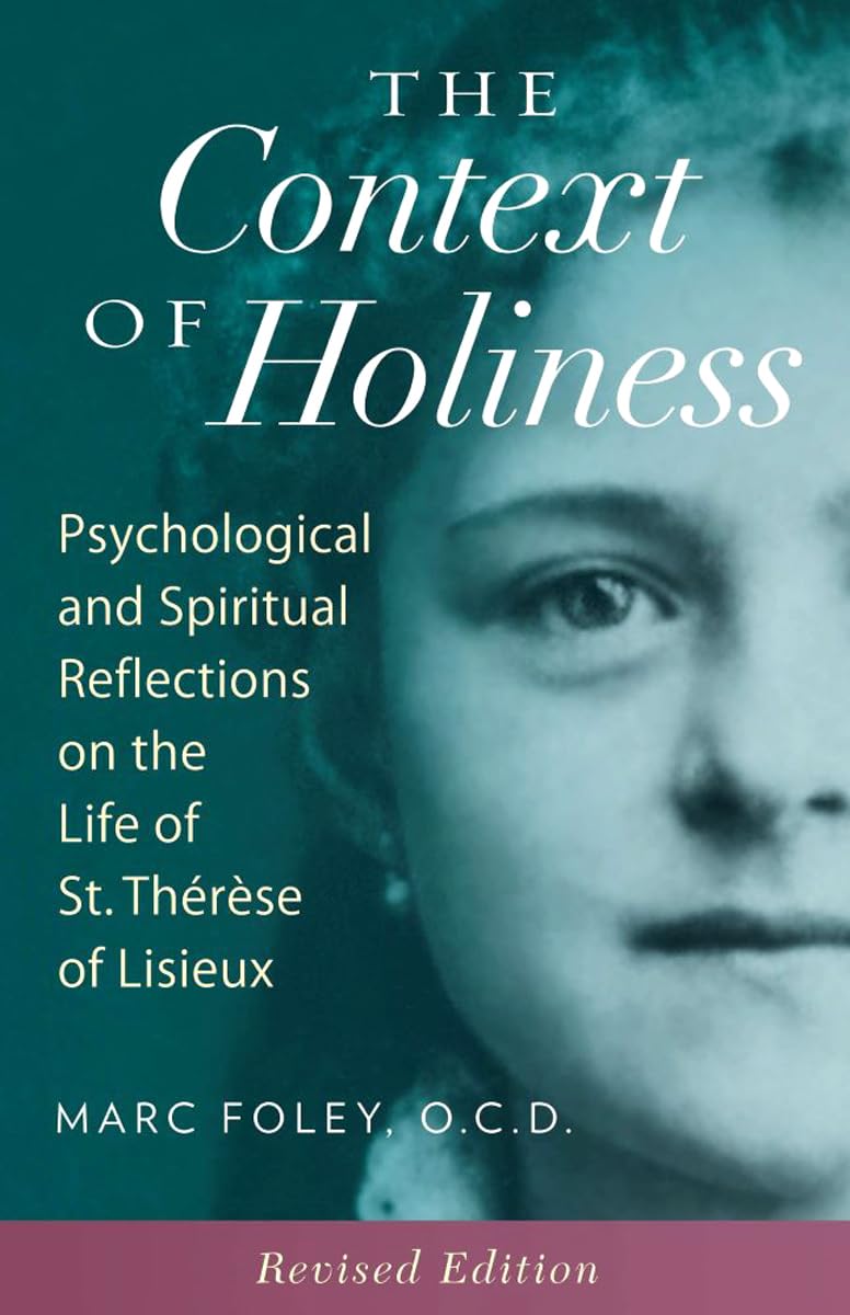 The Context of Holiness: Psychological and Spiritual Reflect