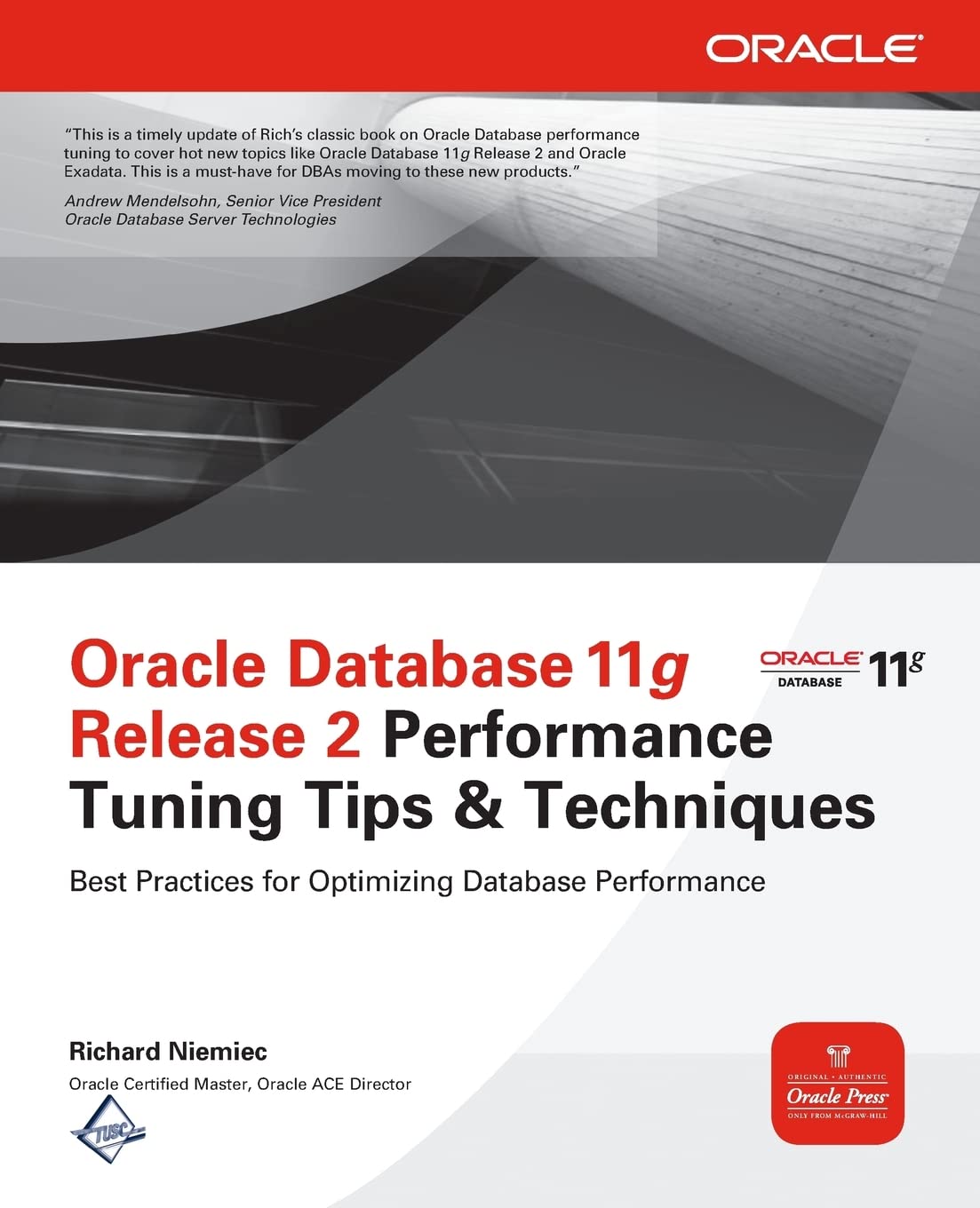 Oracle Database 11g Release 2 Performance Tuning Tips & Techniques (Oracle Press)
