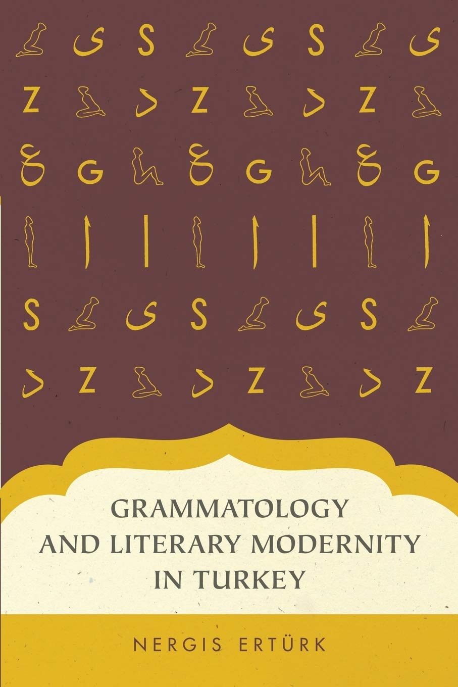 Grammatology and Literary Modernity in Turkey