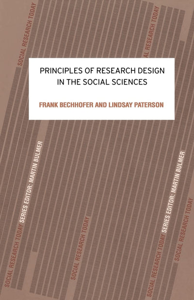 Principles of Research Design in the Social Sciences (Social Research Today)