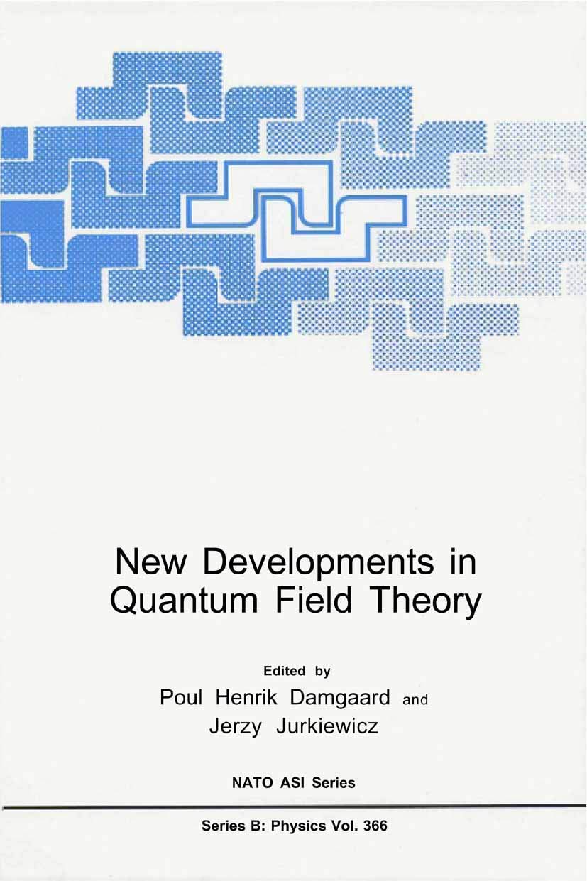New Developments in Quantum Field Theory (NATO Science Series B:, 366)