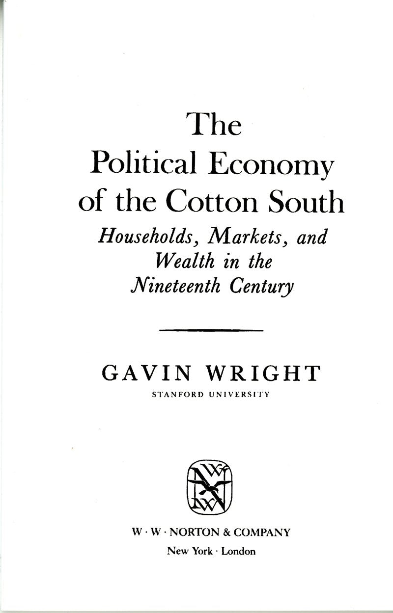 The Political Economy of the Cotton South: Households, Marke