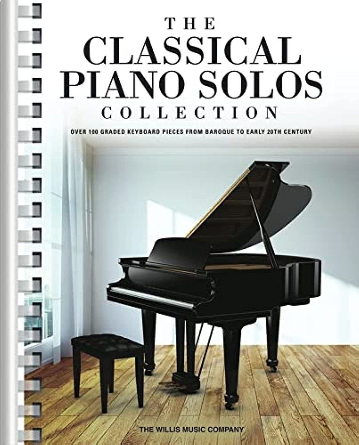 The Classical Piano Solos Collection: 106 Graded Pieces from Baroque to the 20th C. Compiled & Edited by P. Low, S. Schumann, C. Siagian - Classical Piano Sheet Music Book for Teachers and Students