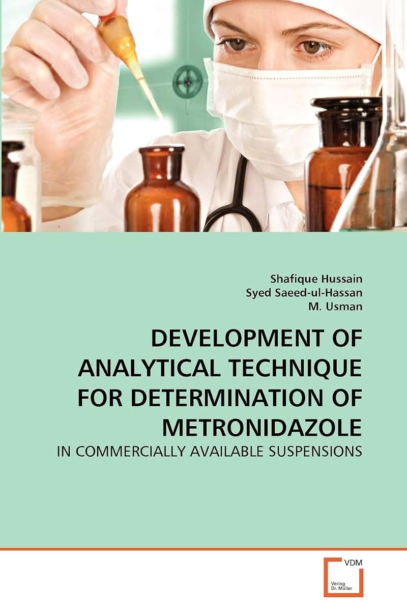 DEVELOPMENT OF ANALYTICAL TECHNIQUE FOR DETERMINATION OF METRONIDAZOLE: IN COMMERCIALLY AVAILABLE SUSPENSIONS