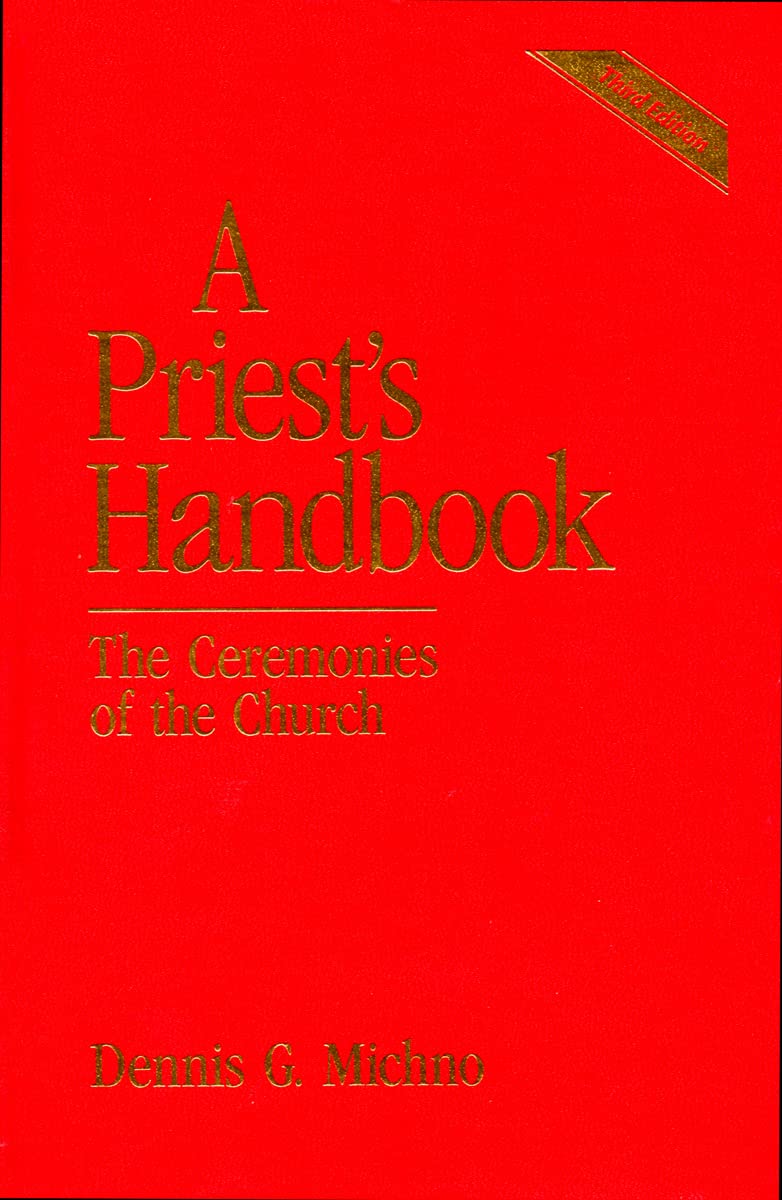 A Priest's Handbook: The Ceremonies of the Church (3rd Edition)