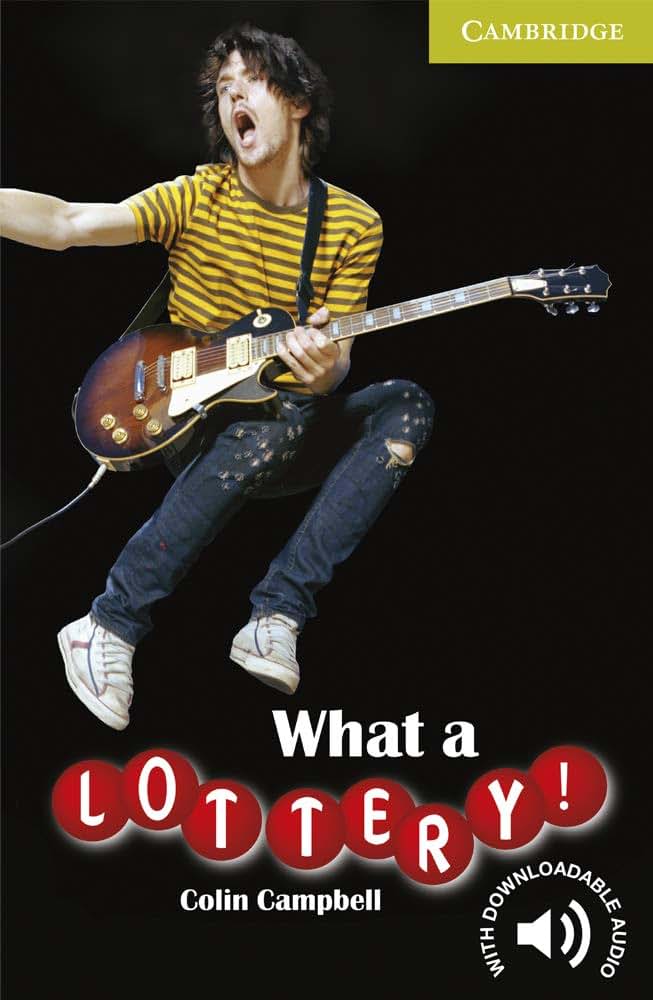 What a Lottery! Starter/Beginner (Cambridge English Readers)