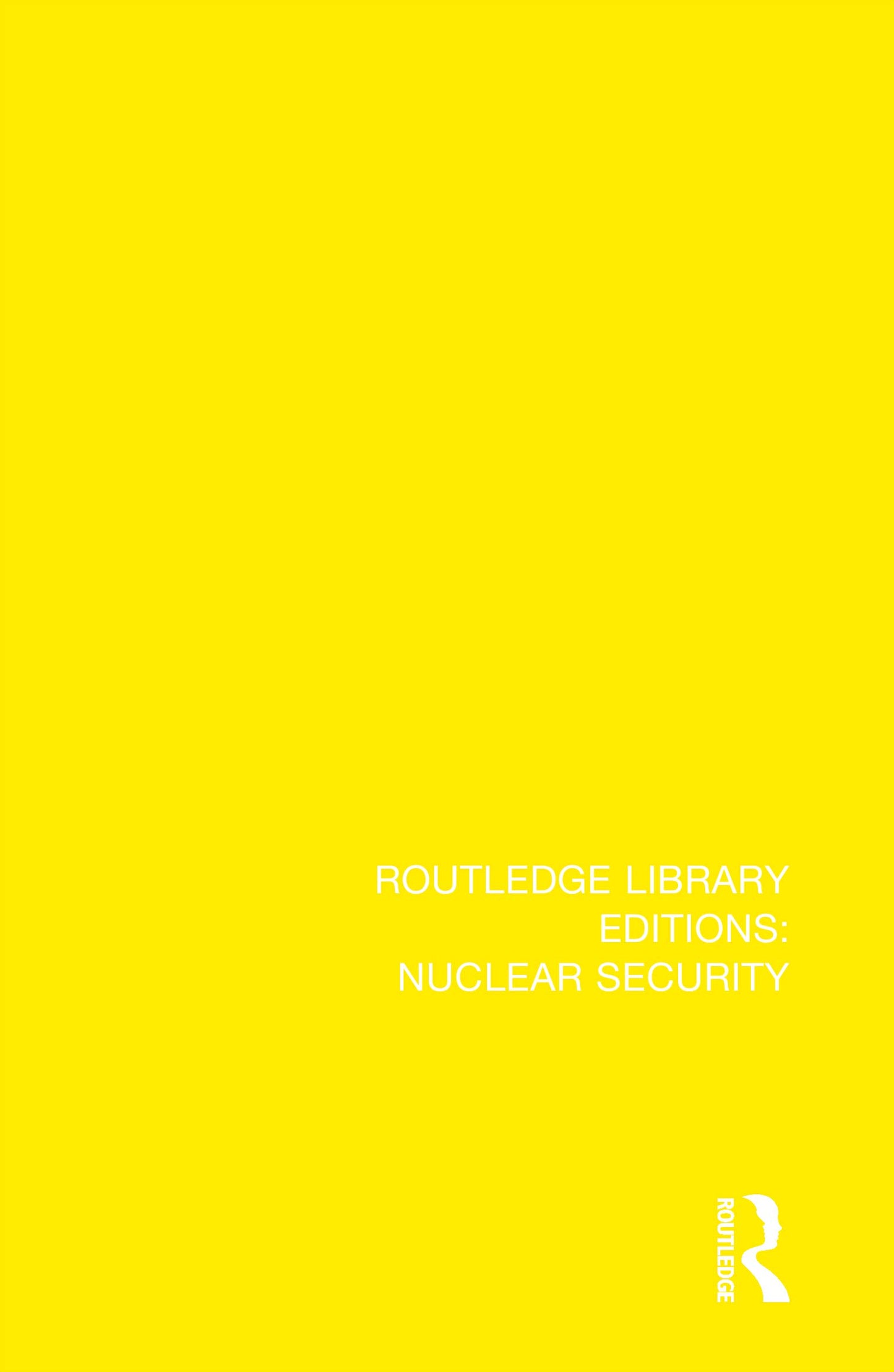 International Atomic Policy During a Decade: An Historical-Political Investigation into the Problem of Atomic Weapons During the Period 1945-1955 (Routledge Library Editions: Nuclear Security)