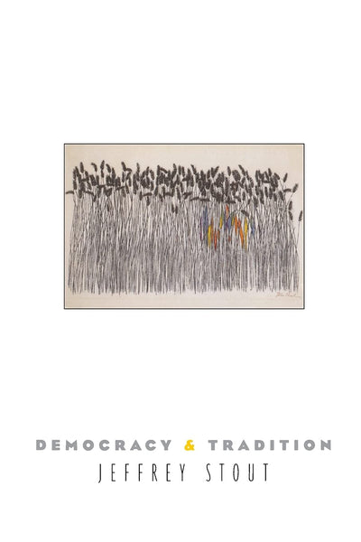 Democracy and Tradition (New Forum Books)