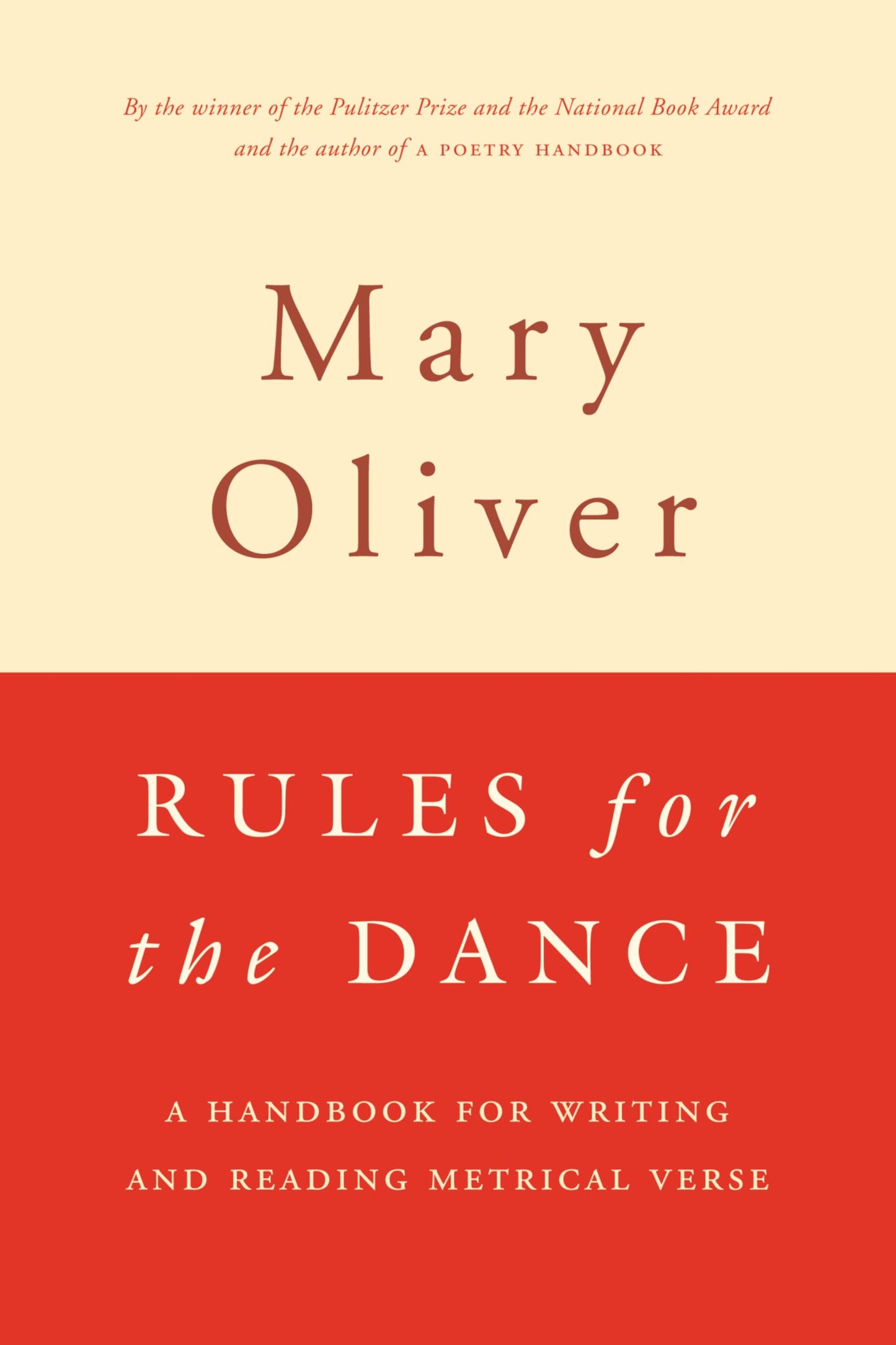 Rules for the Dance: Handbook for Writing & Reading Metrical Poetry