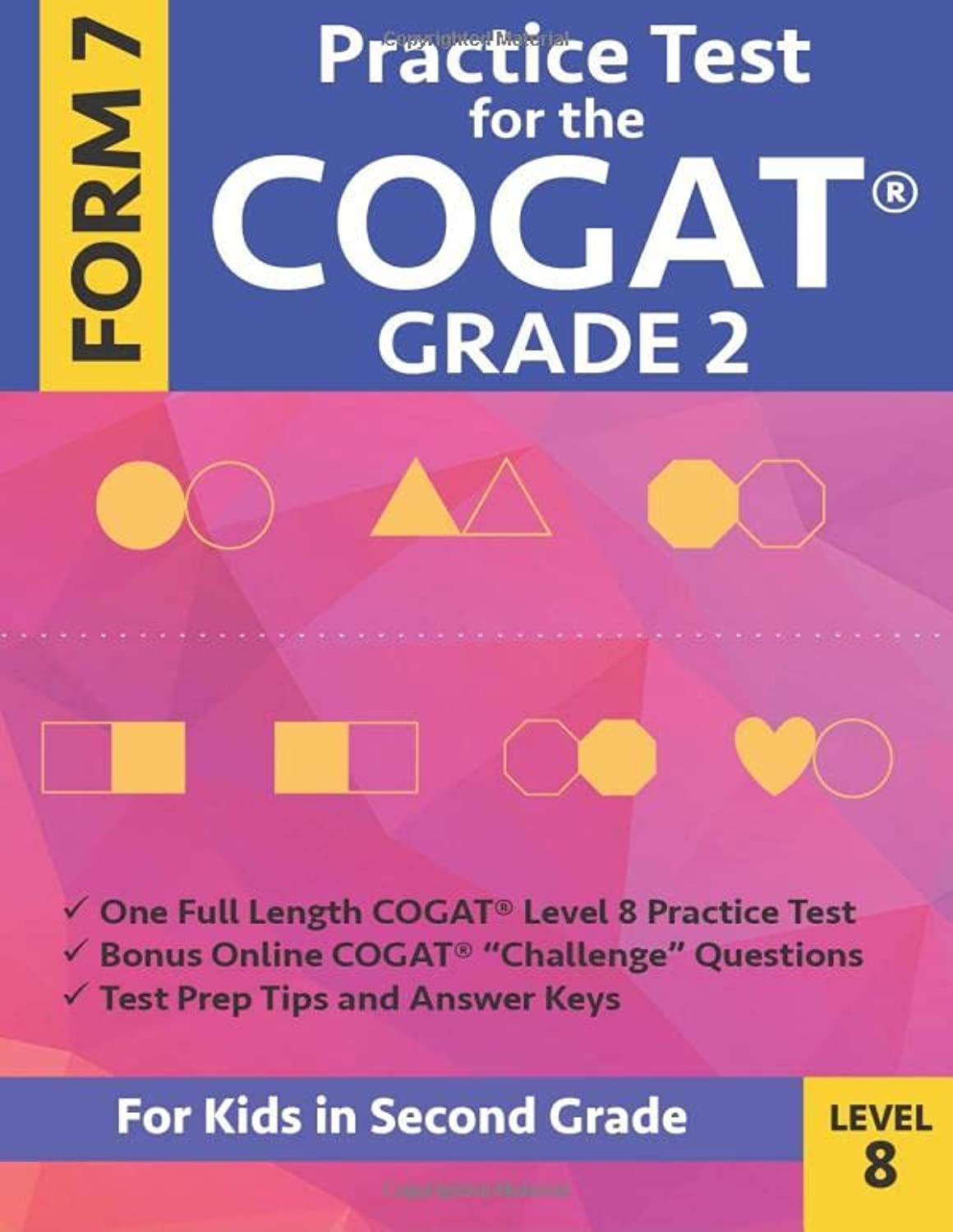Practice Test for the CogAT Grade 2 Form 7 Level 8: Gifted a