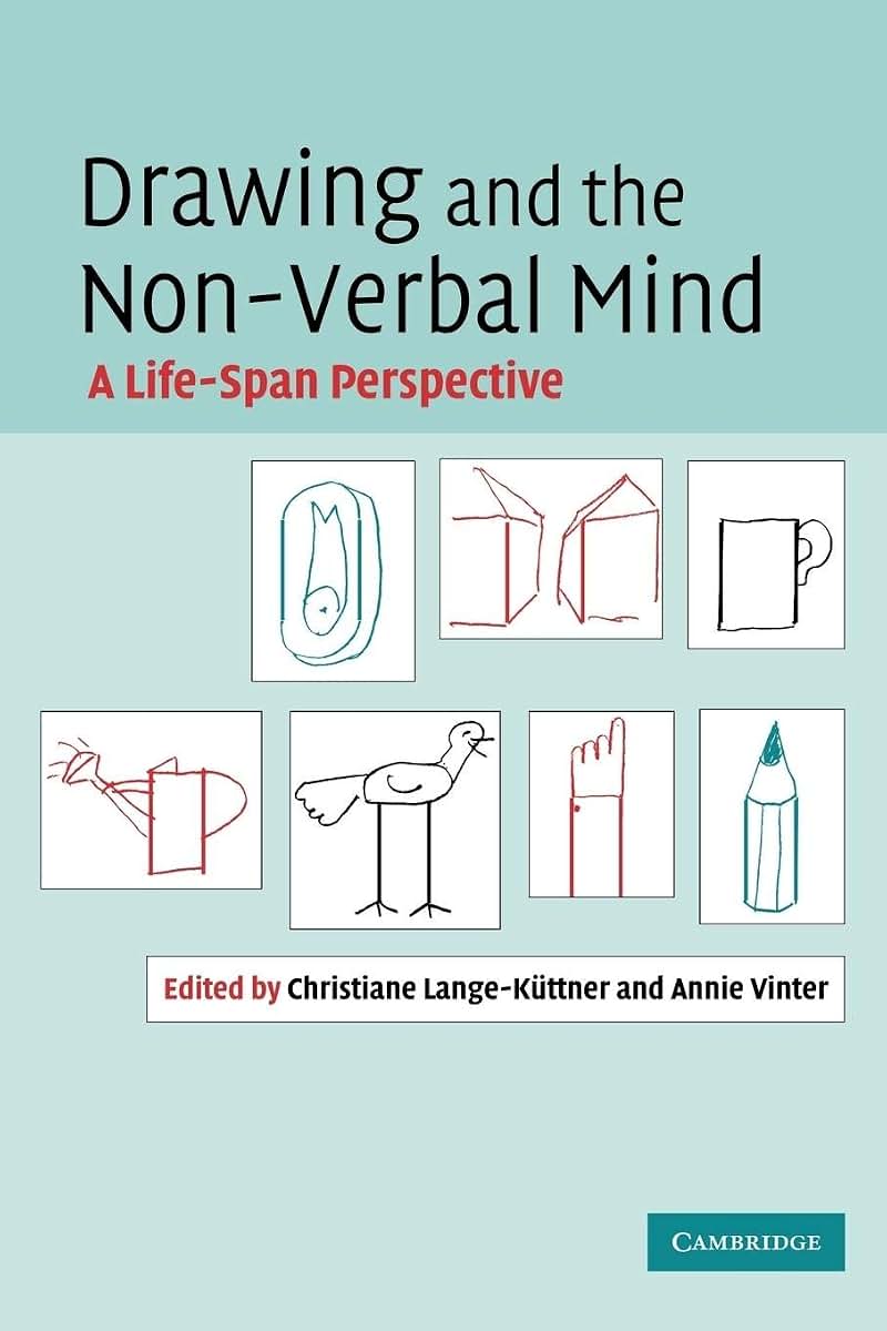 Drawing and the Non-Verbal Mind: A Life-Span Perspective
