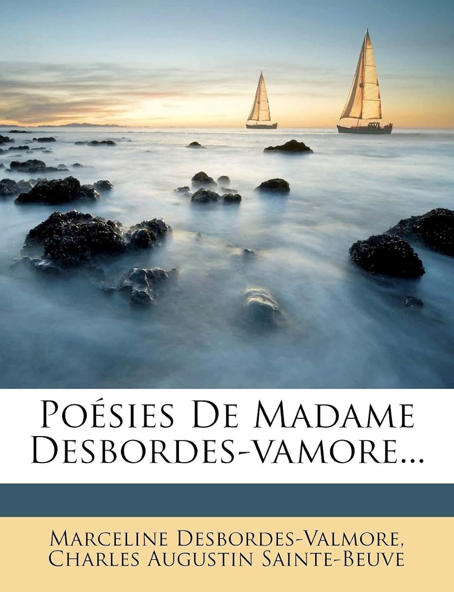 Poésies de Madame Desbordes-Vamore... (French Edition)