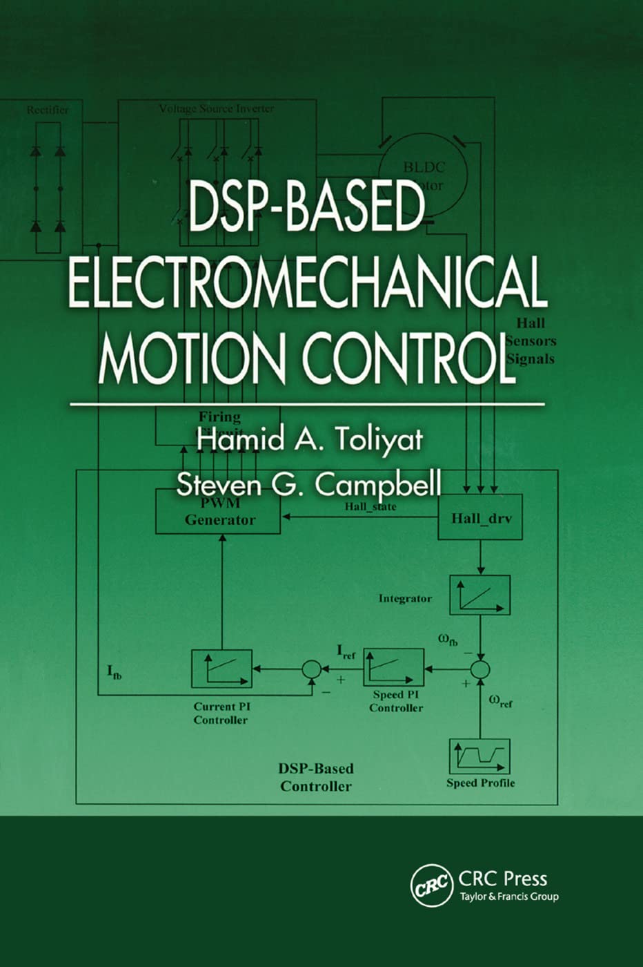 DSP-Based Electromechanical Motion Control (Power Electronics and Applications Series)