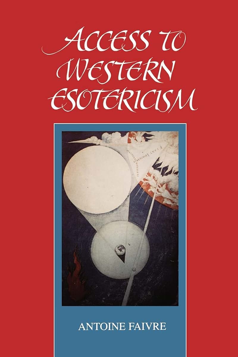 Access to Western Esotericism (Suny Series, Western Esoteric Traditions) (Suny Series in Western Esoteric Traditions)