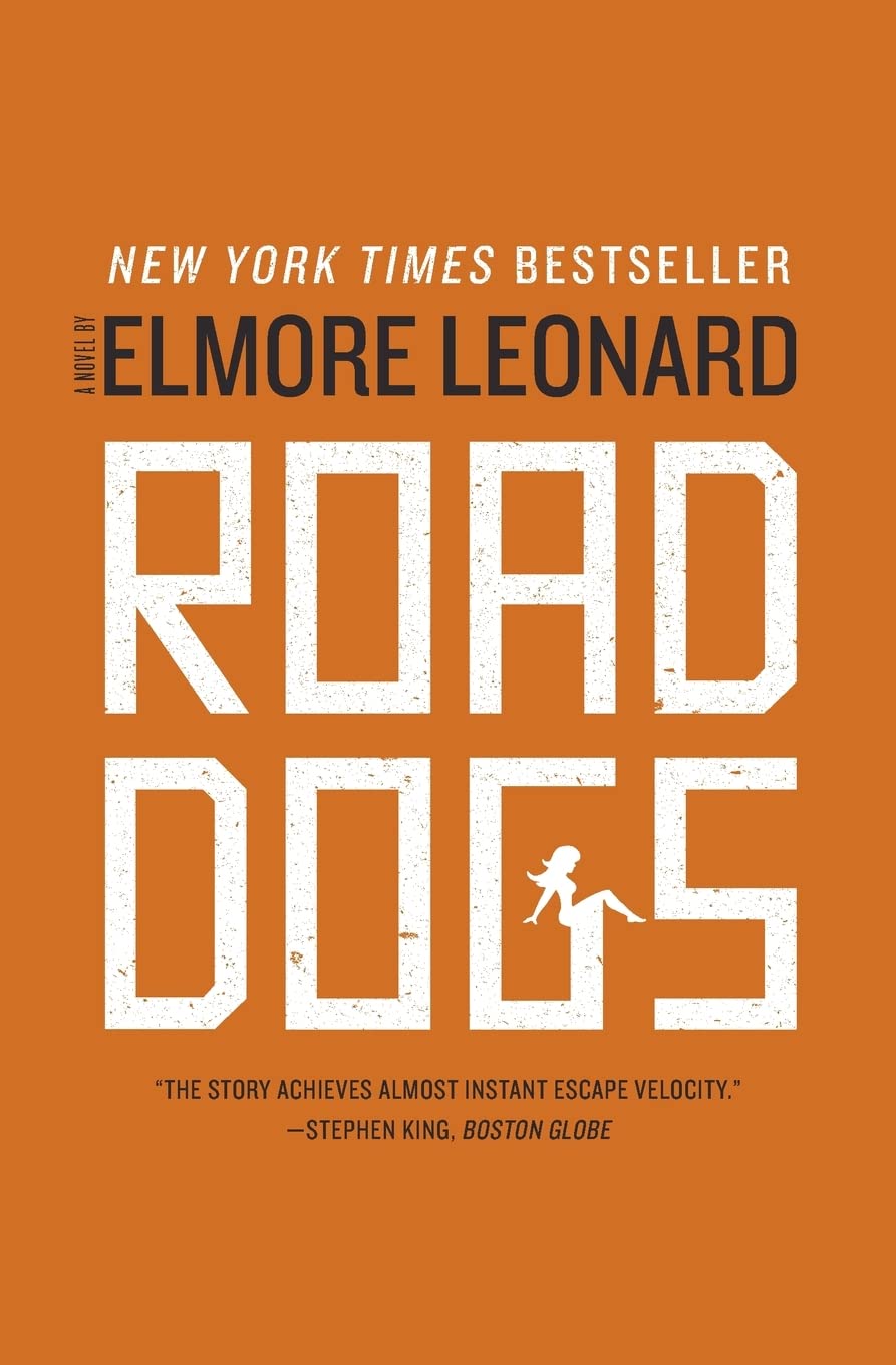Road Dogs: A Novel