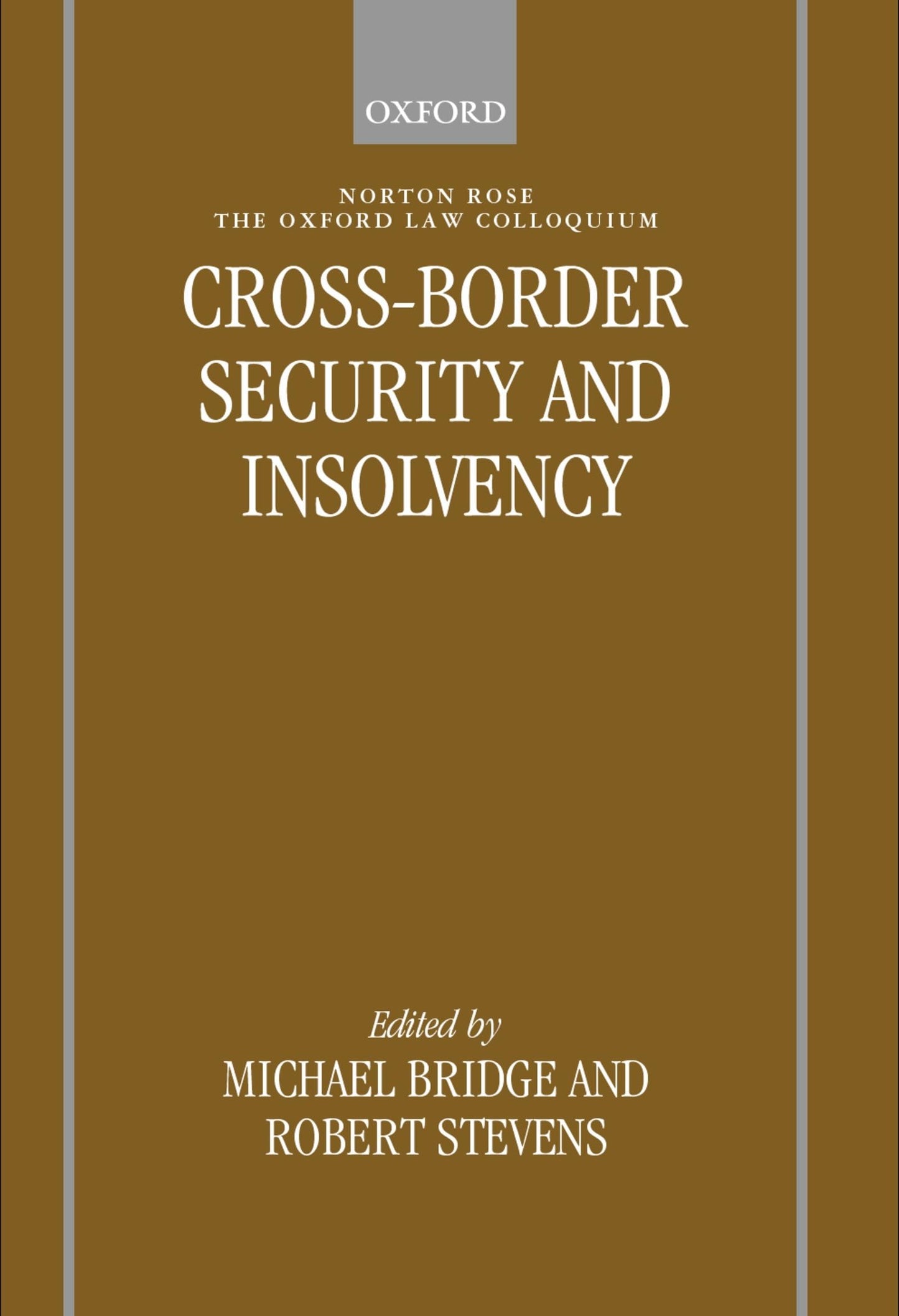 Cross-border Security & Insolvency (Oxford-Norton Rose Law Colloquium)