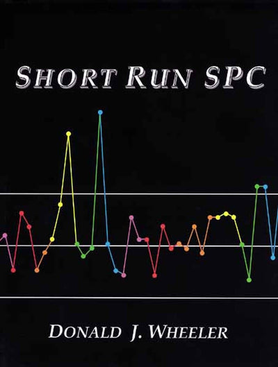 Short Run SPC by Donald J. Wheeler