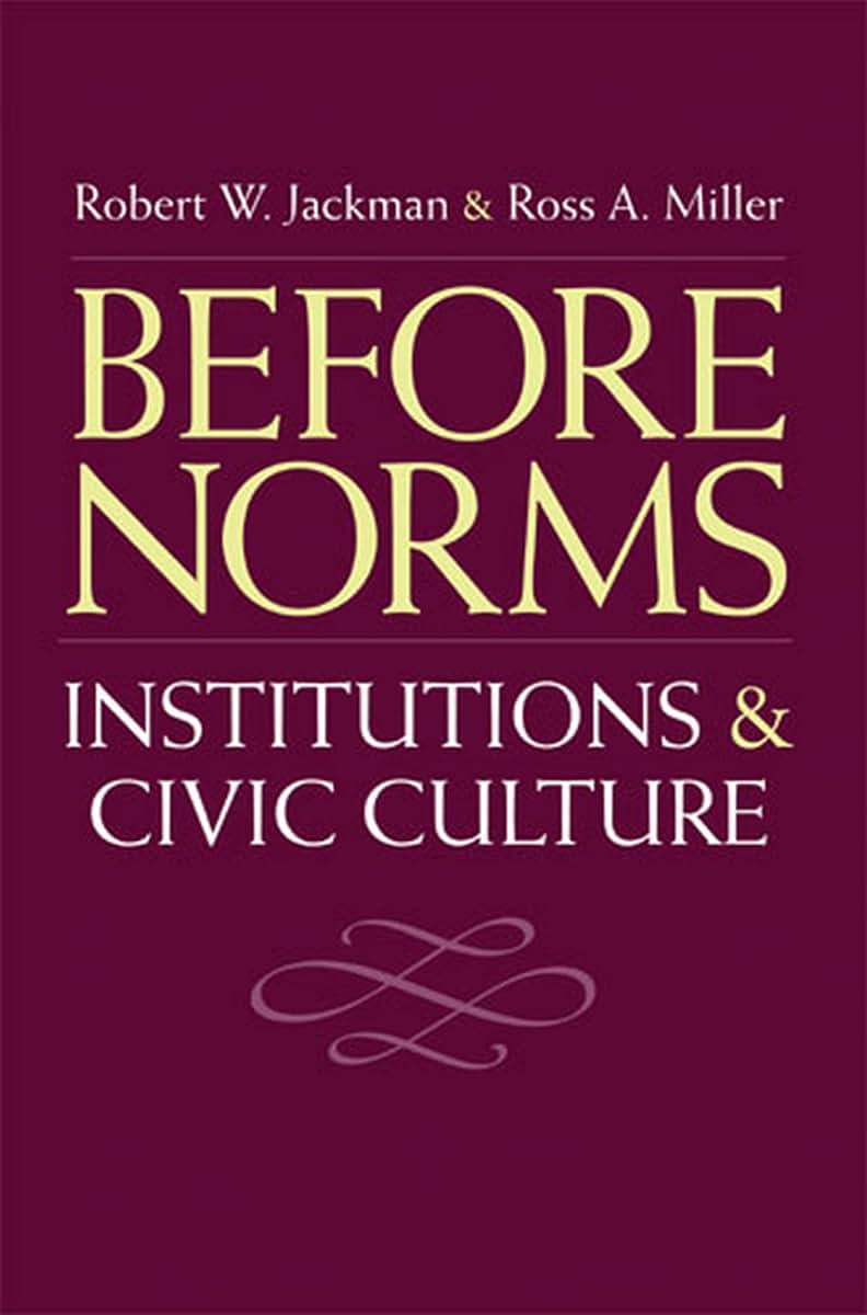 Before Norms: Institutions and Civic Culture