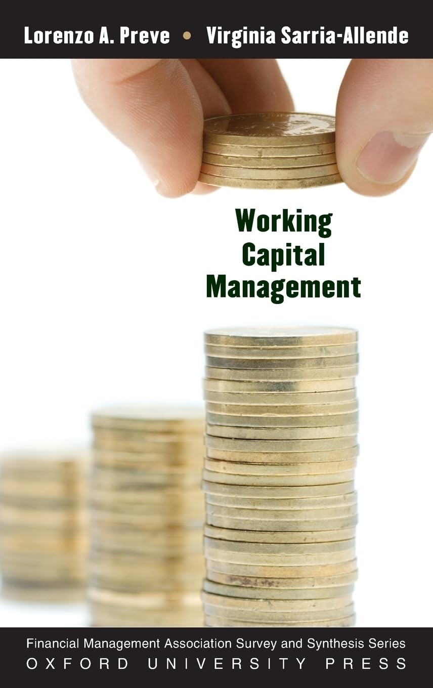 Working Capital Management (Financial Management Association Survey and Synthesis)