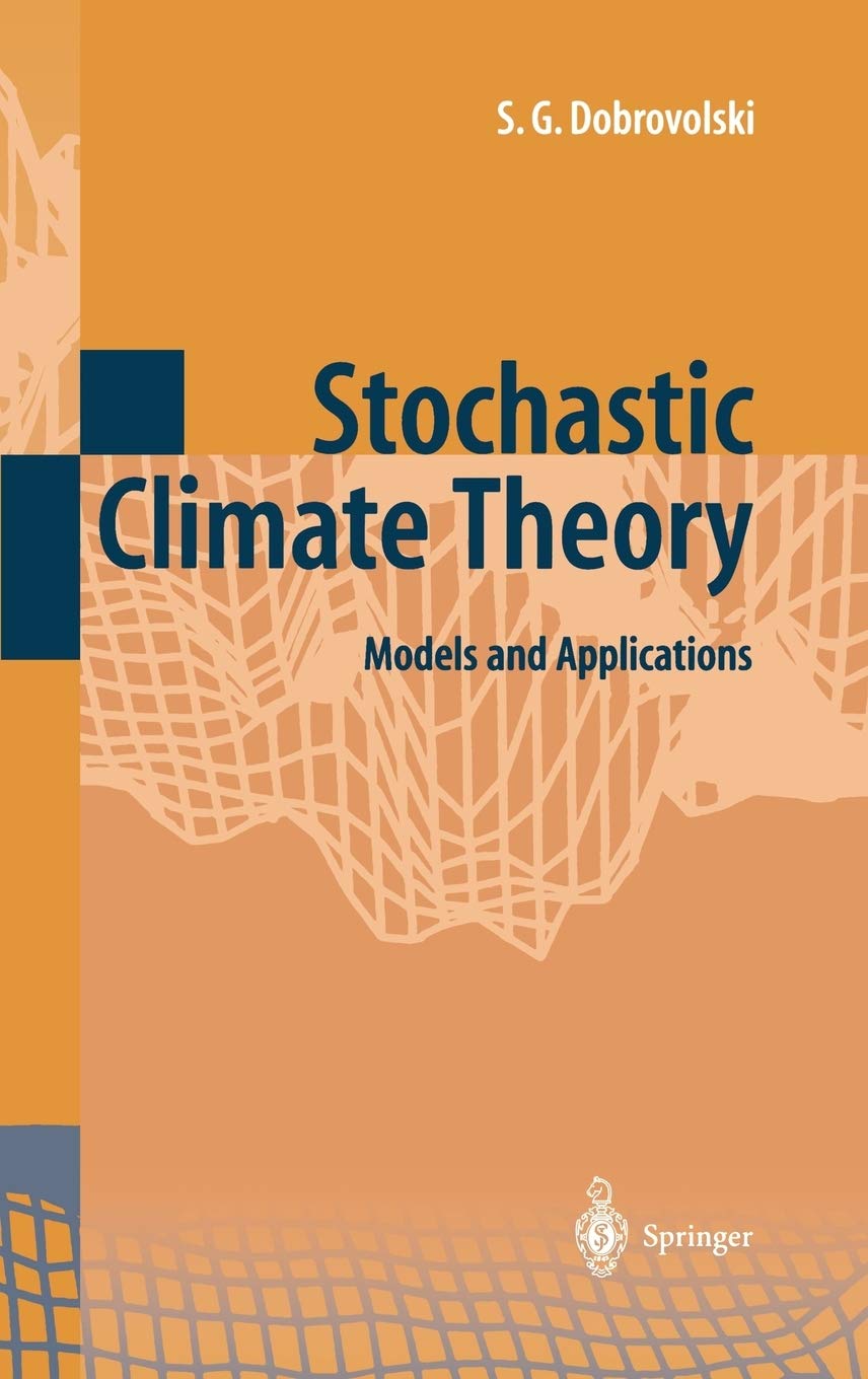 Stochastic Climate Theory: Models and Applications