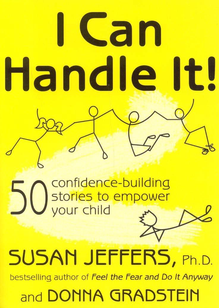 I Can Handle It!: 50 Confidence-Building Stories to Empower