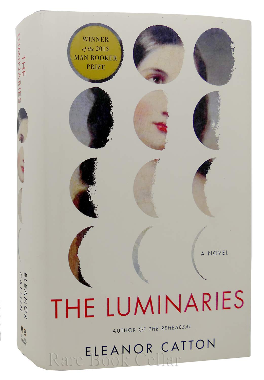 The Luminaries: A Novel (Man Booker Prize) by Catton, Eleano