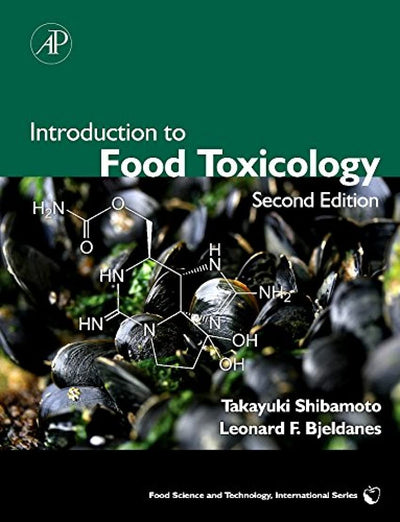 Introduction to Food Toxicology (Food Science and Technology