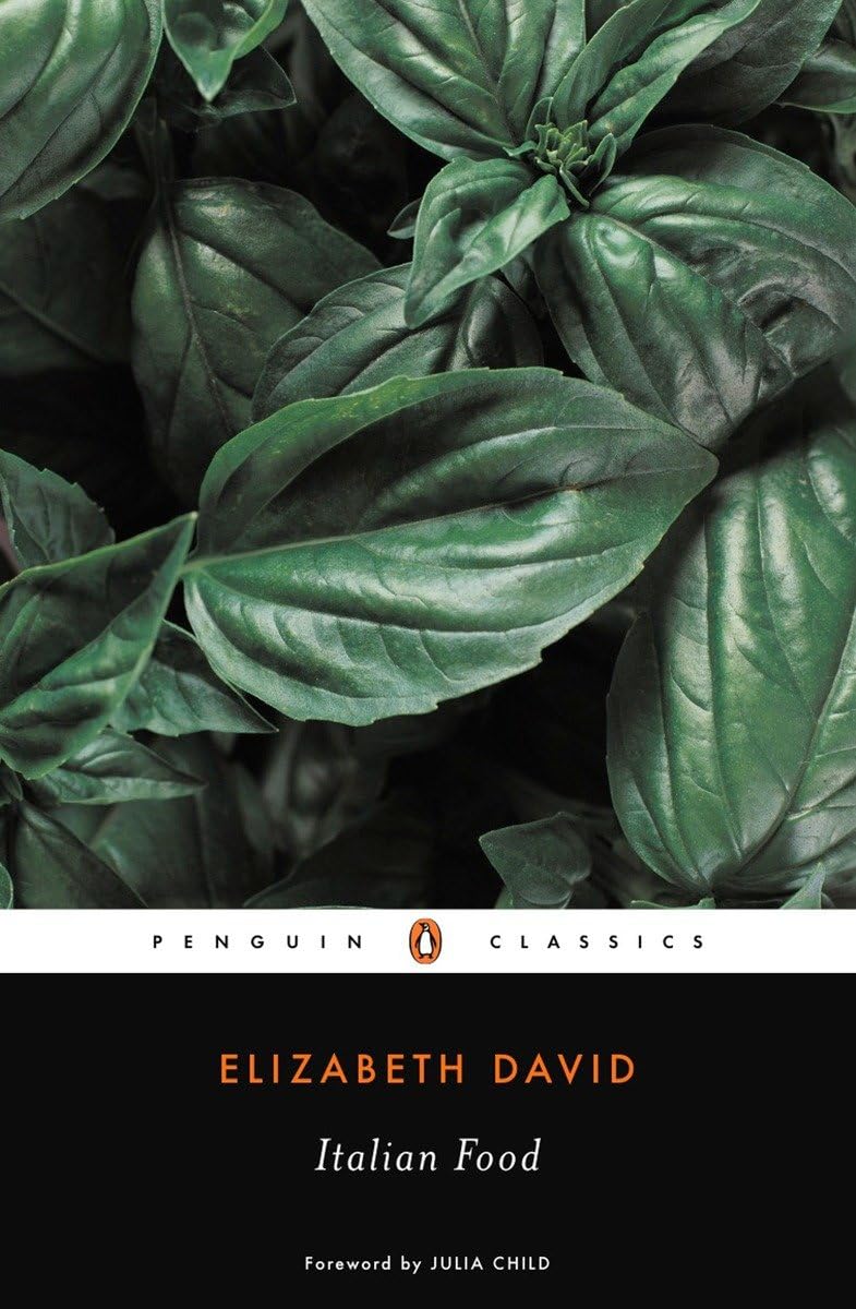 Italian Food (Penguin Classics) by Elizabeth David