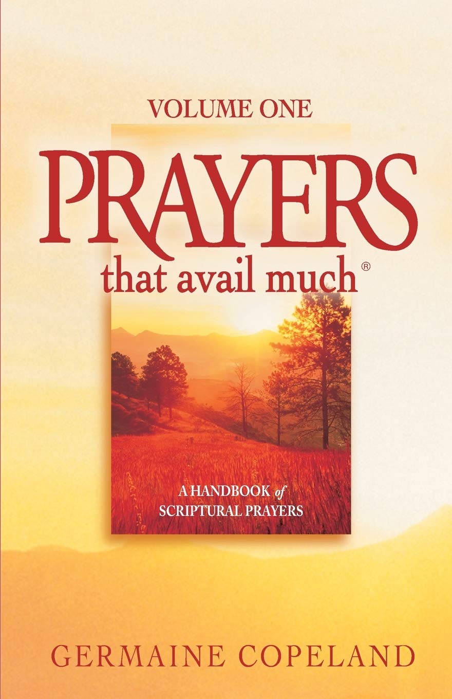 Prayers That Avail Much, Volume 1