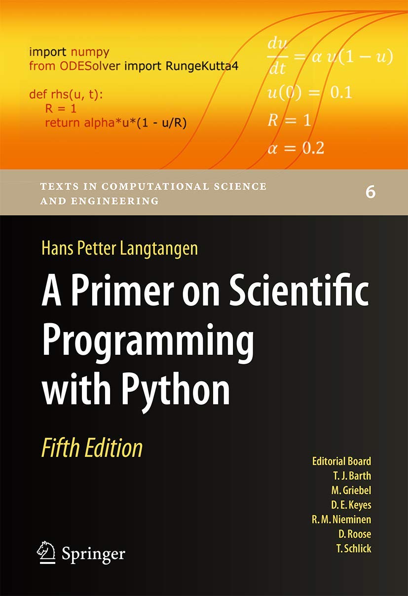 A Primer on Scientific Programming with Python (Texts in Computational Science and Engineering, 6)