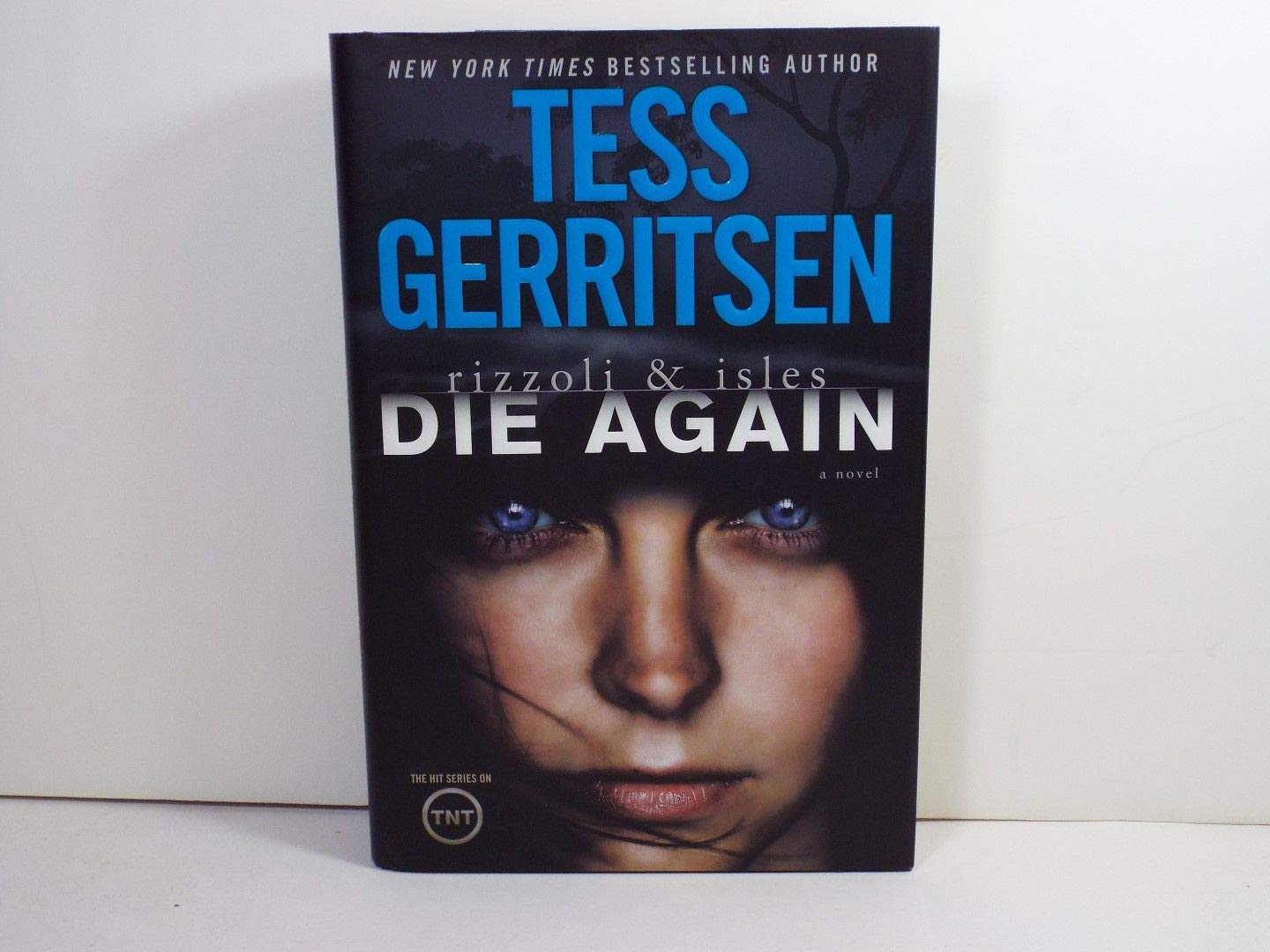 Die Again: A Rizzoli & Isles Novel