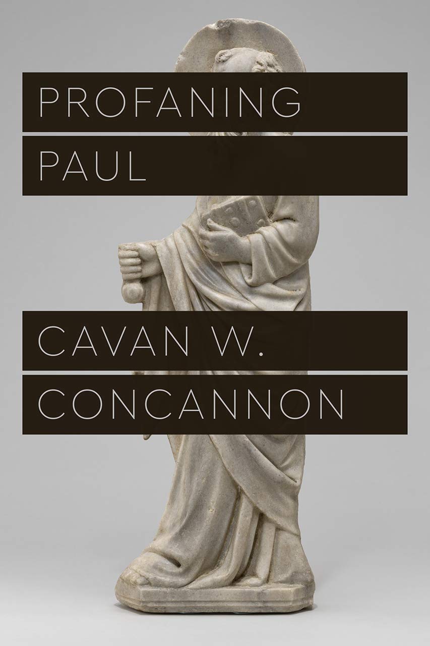 Profaning Paul (Class 200: New Studies in Religion)