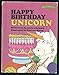 Happy Birthday Unicorn (Sweet Pickles Series)