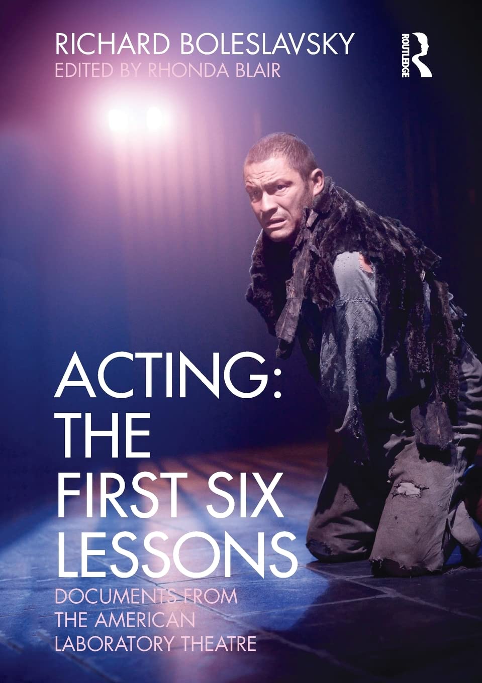Acting: The First Six Lessons