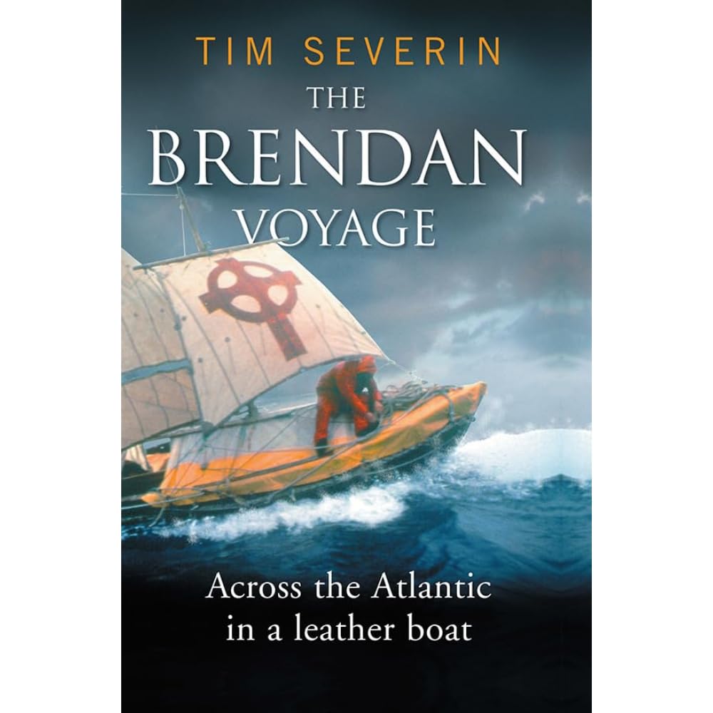 The Brendan Voyage: Across the Atlantic in a Leather Boat