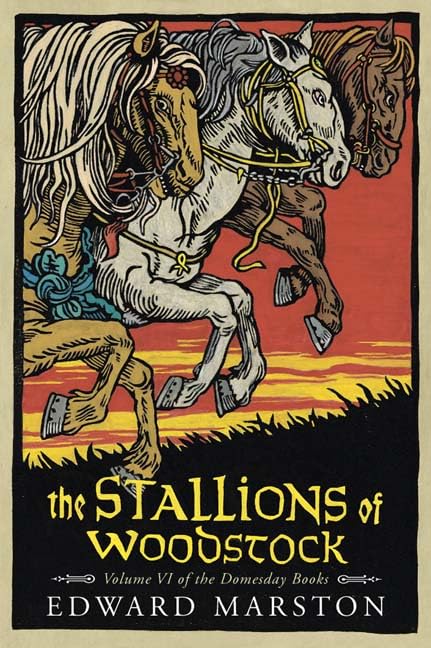 The Stallions of Woodstock: Volume VI of the Domesday Books