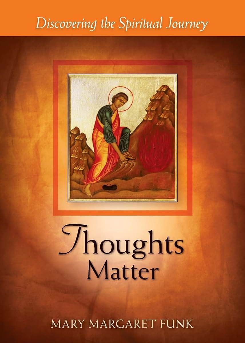 Thoughts Matter: Discovering the Spiritual Journey (The Matters Series)