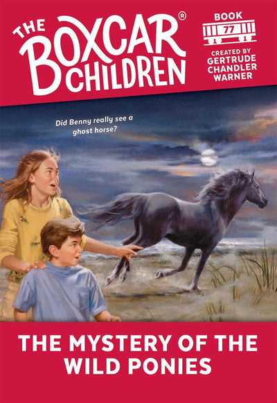 The Mystery of the Wild Ponies (The Boxcar Children Mysteries)