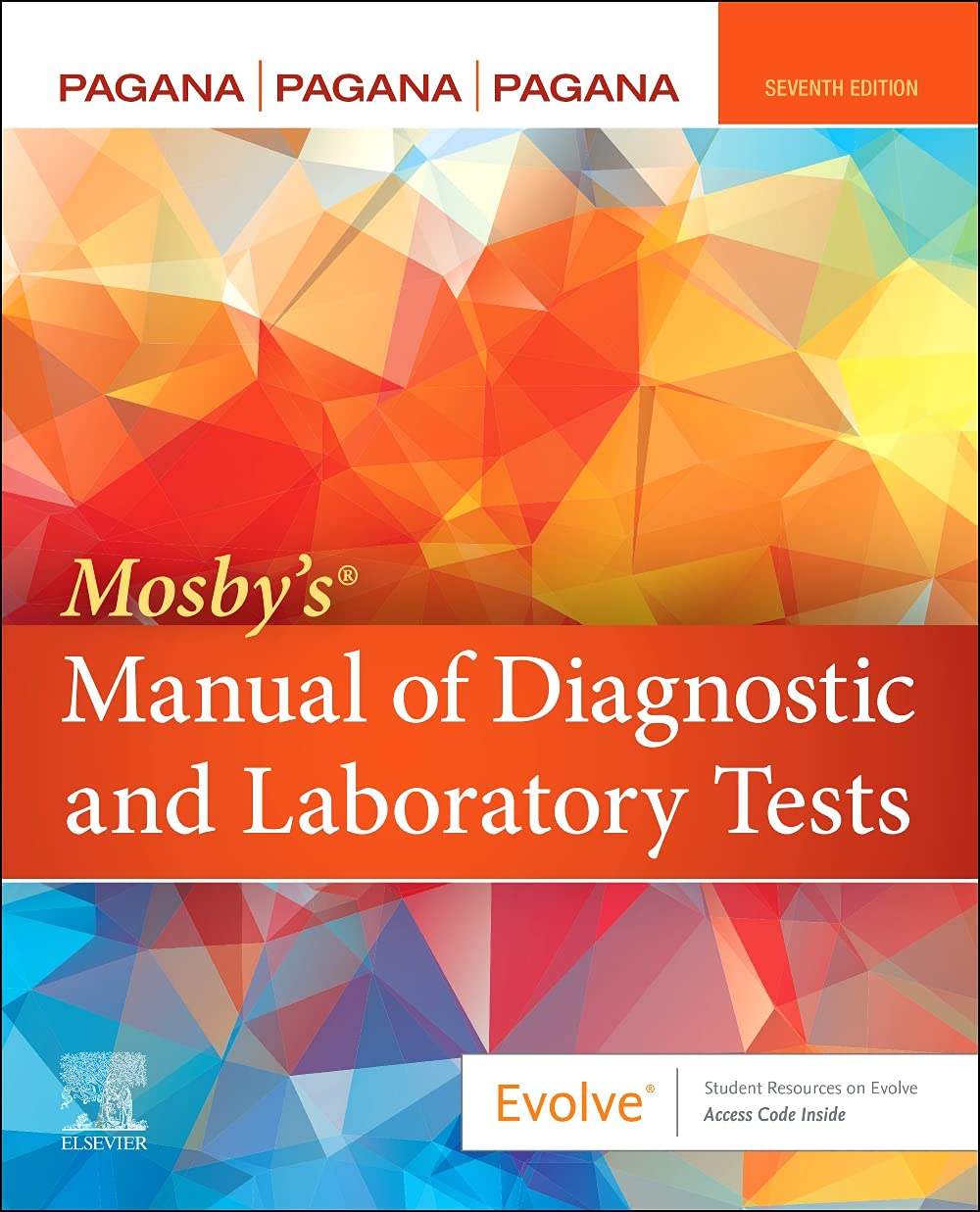 Mosby?s? Manual of Diagnostic and Laboratory Tests by Pagana