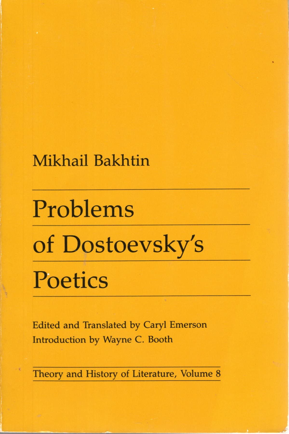 Problems of Dostoevskys Poetics (Volume 8) (Theory and History of Literature)