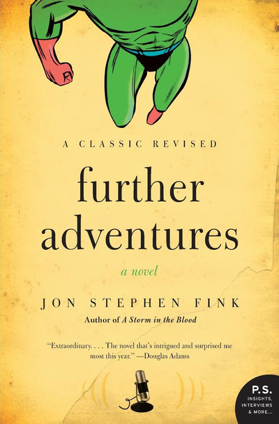 Further Adventures: A Novel