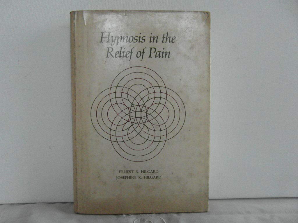 Hypnosis in the Relief of Pain