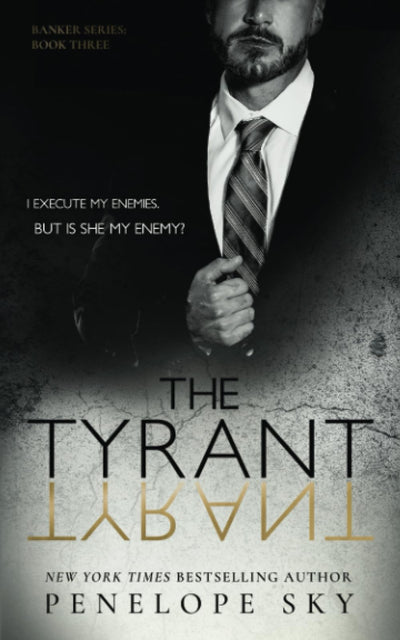 The Tyrant (Banker Crime)