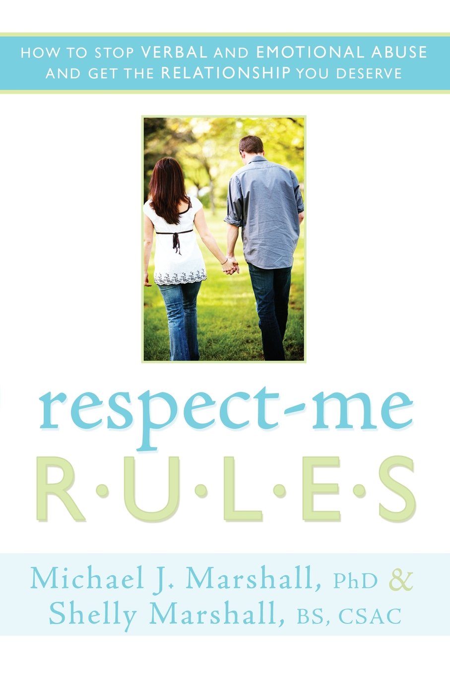 Respect-Me Rules by Michael and Shelly Marshall