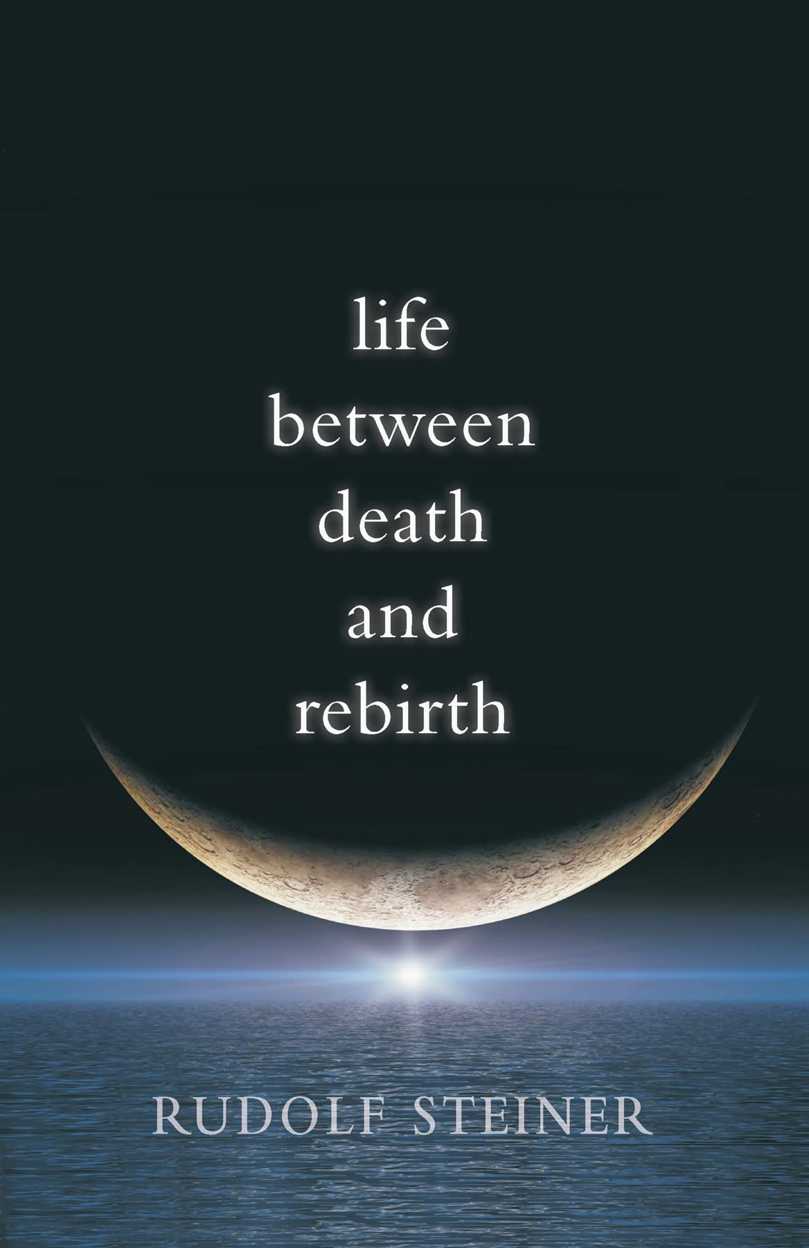 Life between Death and Rebirth: The Active Connection between the Living and the Dead (CW 140) (Collected Works of Rudolf Steiner)